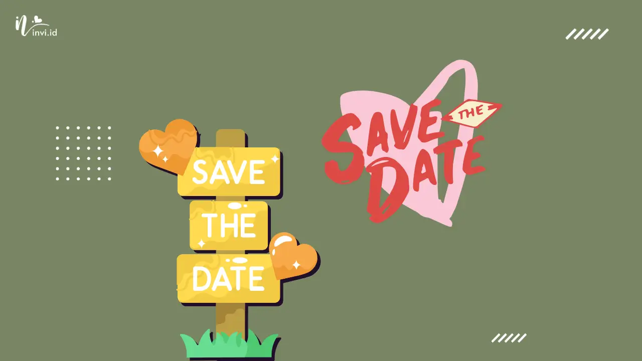 Makna dan Arti Save The Date Pada Undangan